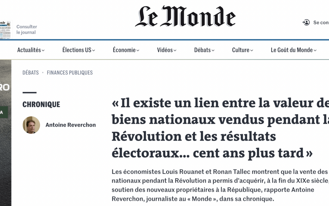 « Il existe un lien entre la valeur des biens nationaux vendus pendant la Révolution et les résultats électoraux… cent ans plus tard »